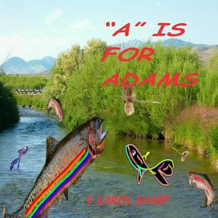"A" Is For Adams