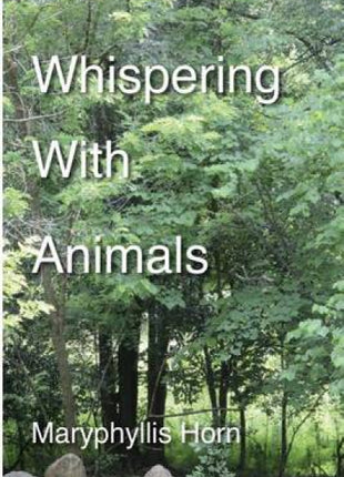 "Whispering With Animals"