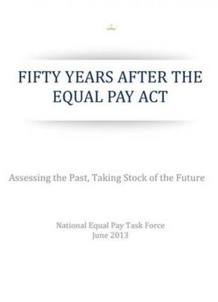 Fifty Years After the Equal Pay Act