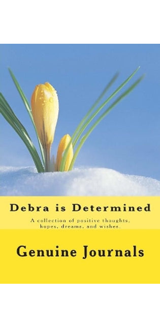 Debra is Determined
