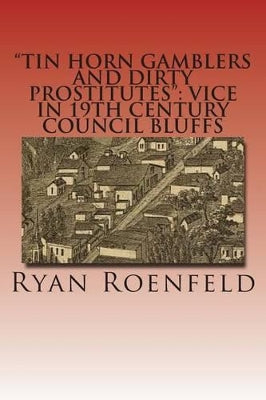 "Tin Horn Gamblers and Dirty Prostitutes"