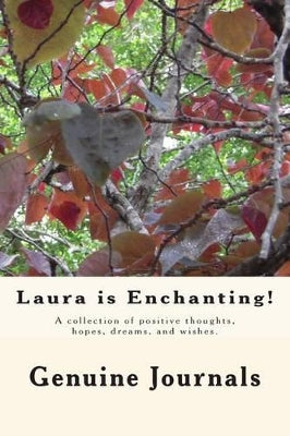 Laura is Enchanting!
