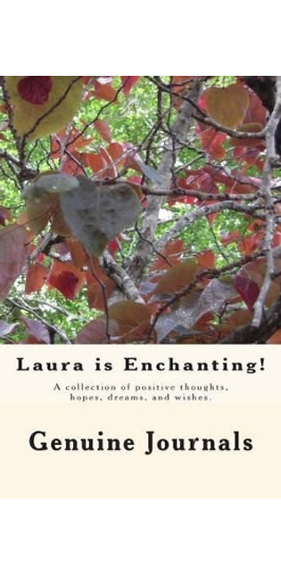 Laura is Enchanting!