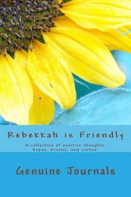 Rebekkah is Friendly