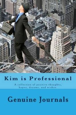 Kim is Professional