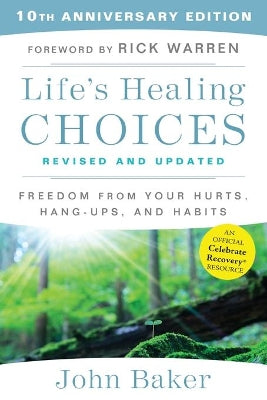 Life's Healing Choices Revised and Updated