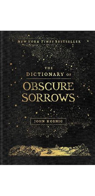 Dictionary of Obscure Sorrows