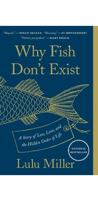 Why Fish Don'T Exist