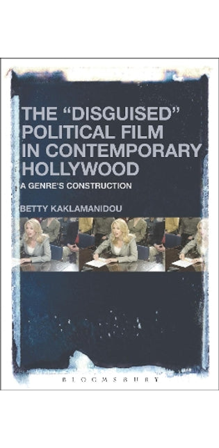"Disguised" Political Film in Contemporary Hollywood