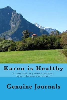 Karen is Healthy