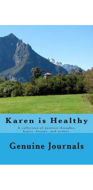 Karen is Healthy