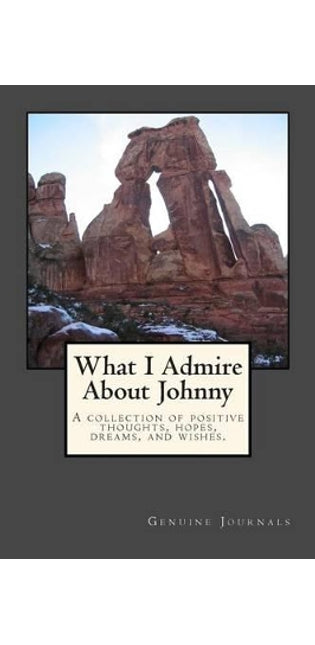 What I Admire About Johnny