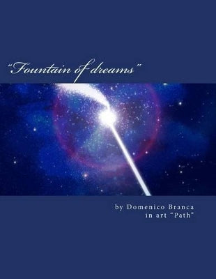 "Fountain of dreams"
