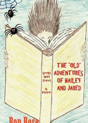 "Old" Adventures of Hailey and Jared