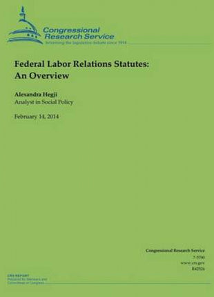 Federal Labor Relations Statutes