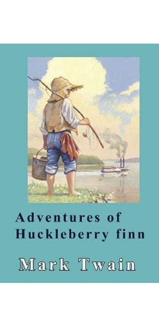 Adventures of Huckleberry Finn