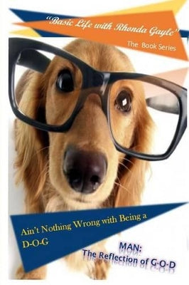 "Basic Life with Rhonda Gayle" Book Series