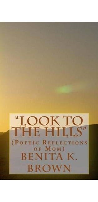 "Look to the Hills"