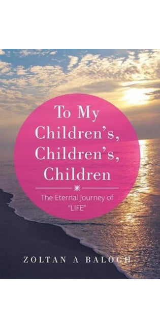 To My Children's, Children's, Children