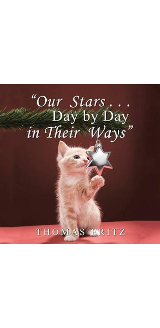 "Our Stars ... Day by Day in Their Ways"