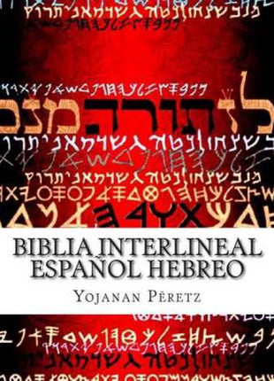 BIblia Interlineal Español Hebreo