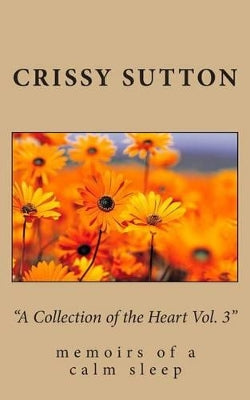 "A Collection of the Heart Vol. 3"