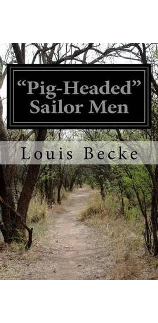 "Pig-Headed" Sailor Men
