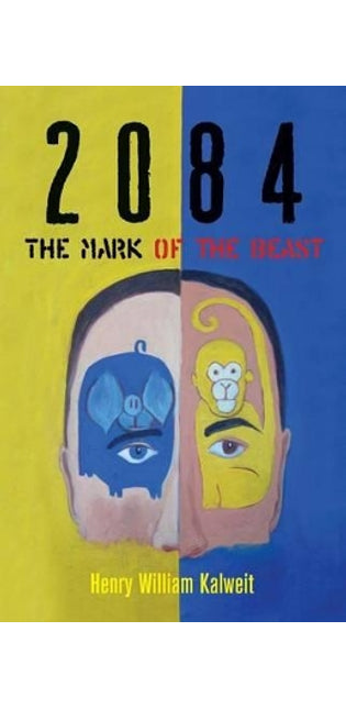 2084 The Mark of the Beast
