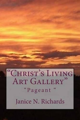 "Christ's Living Art Gallery"
