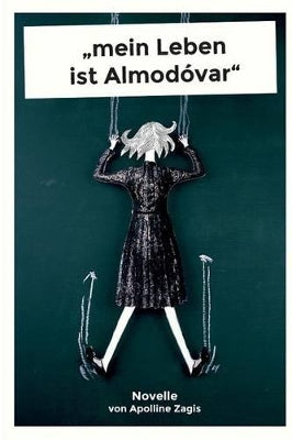 "mein Leben ist Almodóvar"