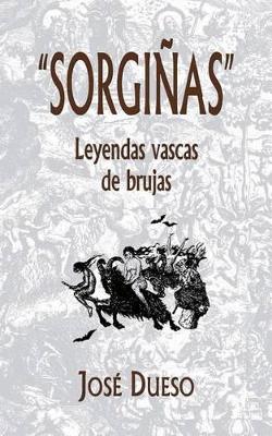 "Sorgi�as", leyendas vascas de brujas