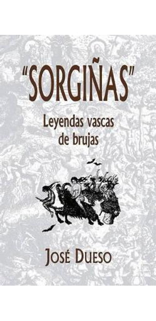 "Sorgi�as", leyendas vascas de brujas