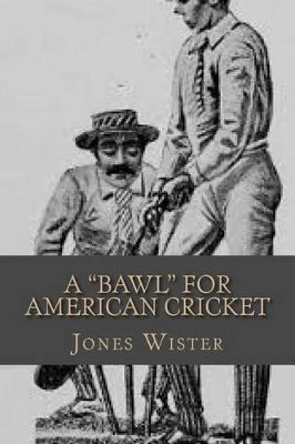 "Bawl" For American Cricket