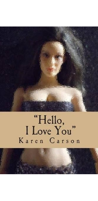 "Hello, I Love You"