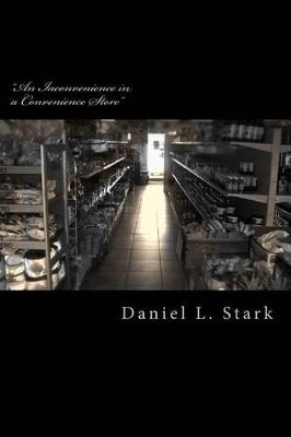 "An Inconvenience in a Convenience Store"
