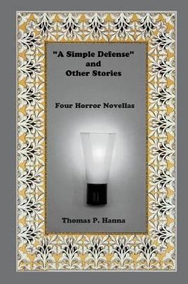 "A Simple Defense" and Other Stories