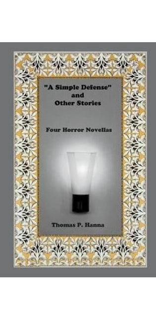 "A Simple Defense" and Other Stories