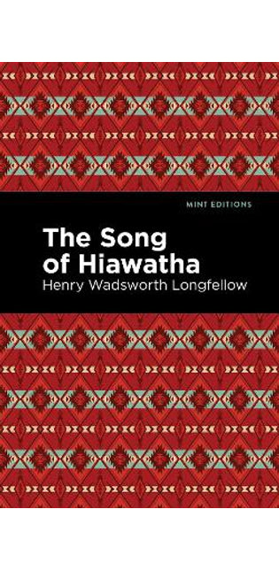 Song Of Hiawatha