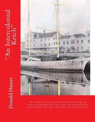 "An Intercolonial Ketch"