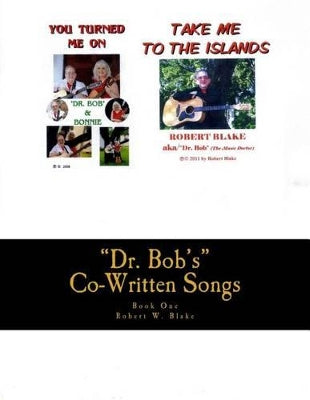 "Dr. Bob's" Co-Written Songs