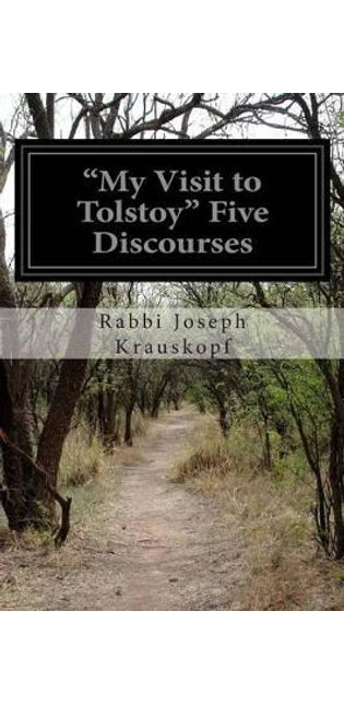 "My Visit to Tolstoy" Five Discourses