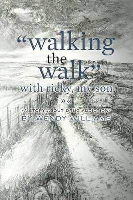 "Walking the Walk" with Ricky, my son