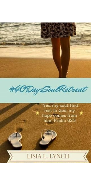 #40DaysSoulRetreat
