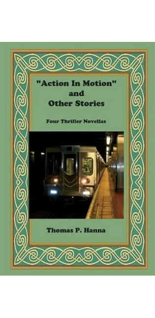 "Action In Motion" and Other Stories