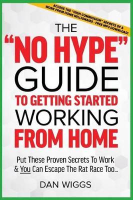 "No Hype" Guide To Getting Started Working From Home