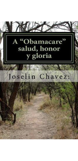 "Obamacare" salud, honor y gloria