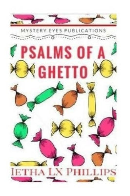 "Psalms Of A Ghetto"