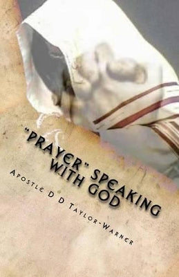 "PRAYER" Speaking With God