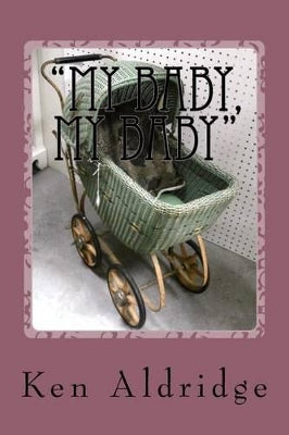 "My Baby, My Baby"
