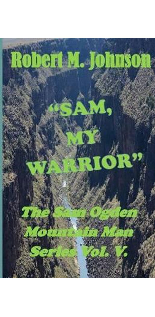 "Sam, My Warrior"